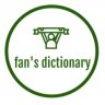 Fan’s Dictionary